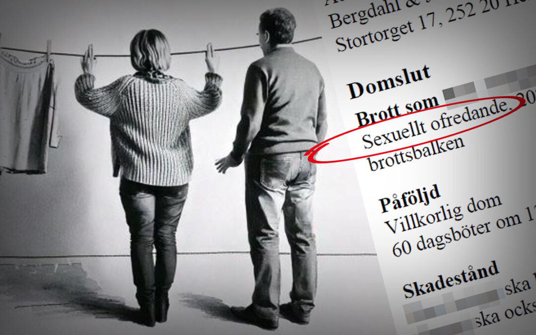 En tvådelad bild med en svartvit illustration som visar hur en man bakifrån närmar sig en kvinna som hänger tvätt på en lina samt utdrag ur en dom med text som "sexuellt ofredande", "villkorlig dom", "skadestånd".