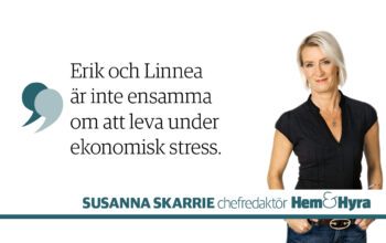 En bild på Susanna Skarrie med ett citat från henne som lyder: "Erik och Linnea är inte ensamma om att leva under ekonomisk stress."